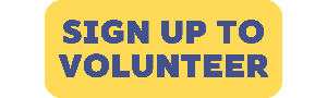Sign up to Volunteer